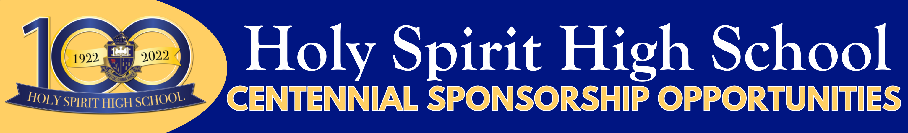 Holy Spirit High School Centennial Sponsorship Opportunities